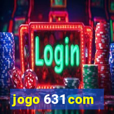 jogo 631 com